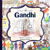 Gandhi - A Biography in Rhyme Gandhi - A Biography in Rhyme
