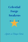 Celestial Forge Awakens