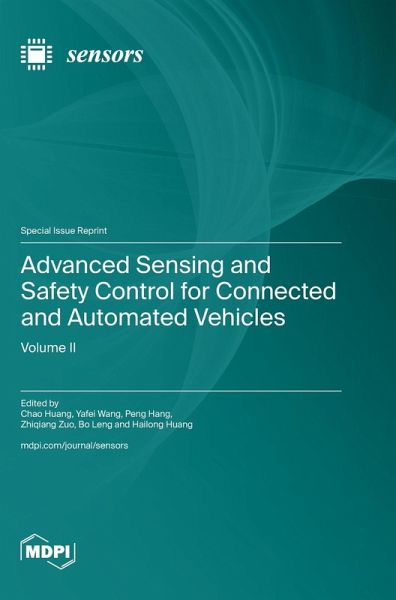 Advanced Sensing and Safety Control for Connected and Automated Vehicles Advanced Sensing and Safety Control for Connected and Automated Vehicles