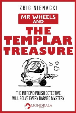 Mr. Wheels and the Templar Treasure - Nienacki, Zbig
