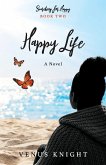 Happy Life Happy Life
