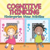 Cognitive Thinking - Kindergarten Maze Activities Cognitive Thinking - Kindergarten Maze Activities