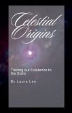 Celestial Origins Celestial Origins