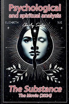 Cover Psychological and spiritual analysis The Substance (The movie) 2024