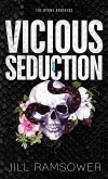 Vicious Seduction Vicious Seduction