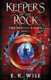 The Debilis Rising (Keepers of the Rock)