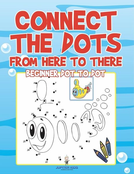 Connect the Dots from Here to There Connect the Dots from Here to There