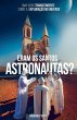 Eram Os Santos Astronautas? Uma Visão... - Bild 1