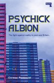 Psychick Albion (eBook, ePUB)