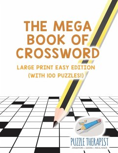 The Mega Book of Crossword   Large Print Easy Edition (with 100 puzzles!) - Puzzle Therapist