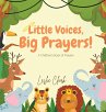Little Voices, Big Prayers! - Bild 1