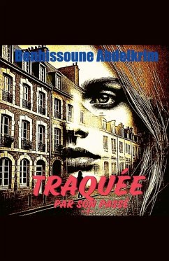 Traquée par son passé 1 - Benhissoune, Abdelkrim