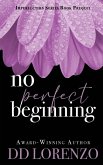 No Perfect Beginning No Perfect Beginning