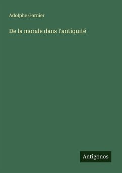 Cover De la morale dans l'antiquité