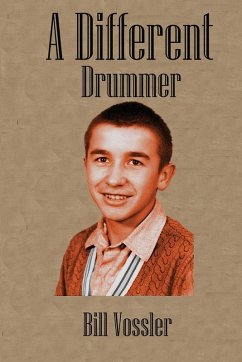 A Different Drummer - Vossler, Bill A Different Drummer - Vossler, Bill