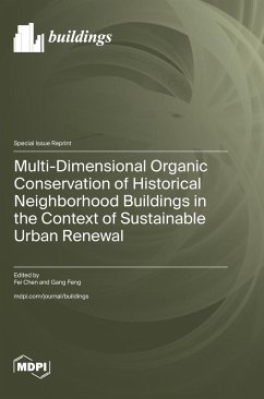 Cover Multi-Dimensional Organic Conservation of Historical Neighborhood Buildings in the Context of Sustainable Urban Renewal