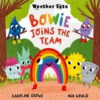 Weather Tots: Bowie Joins the Team Weather Tots: Bowie Joins the Team