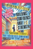 Empowering Self-Esteem for Young Boys Building Confidence and Strength