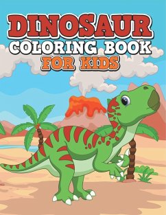 Dinosaur Coloring Book For Kids Dinosaur Coloring Book For Kids