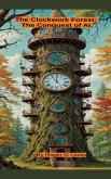 The Clockwork Forest The Clockwork Forest
