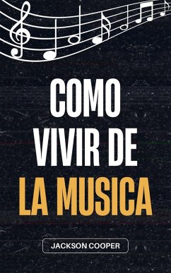 Cover Como Vivir de la Musica