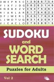 Sudoku and Word Search Puzzles for Adults Vol 2