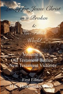 Cover Living for Jesus Christ in a Broken and Sin-Filled World