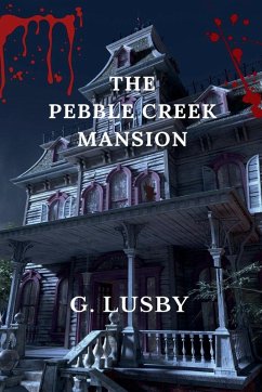 Cover The Pebble Creek Mansion