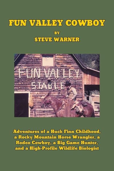 Fun Valley Cowboy Fun Valley Cowboy