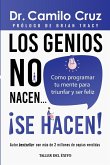 Los genios no nacen... se hacen! Los genios no nacen... se hacen!