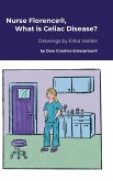 Nurse Florence®, What is Celiac Disease?