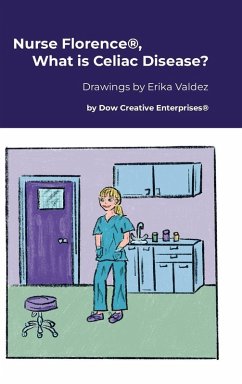 Cover Nurse Florence®, What is Celiac Disease?