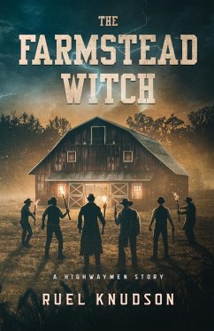 The Farmstead Witch - Knudson, Ruel