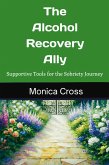 The Alcohol Recovery Ally