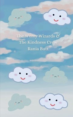 The Worry Wizards And The Kindness Crew - Butt, Rania