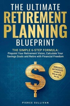 The Ultimate Retirement Planning Blueprint Cover The Ultimate Retirement Planning Blueprint