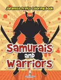 Samurais and Warriors