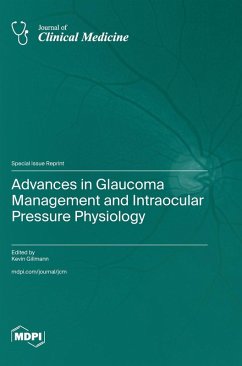 Advances in Glaucoma Management and Intraocular Pressure Physiology