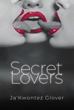 Secret Lovers - Glover, Ja'Kwontez