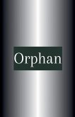 Orphan Orphan