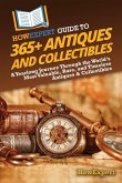 HowExpert Guide to 365+ Antiques and Collectibles