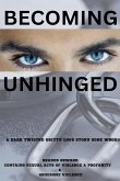 Becoming Unhinged Becoming Unhinged