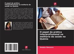 O papel da prática interprofissional na melhoria da saúde no Quénia - Manyano, Mudola