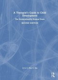 A Therapist's Guide to Child Development A Therapist's Guide to Child Development