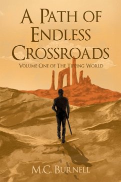 A Path of Endless Crossroads - Burnell, M. C.