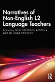 Narratives of Non-English L2 Language Teachers Narratives of Non-English L2 Language Teachers