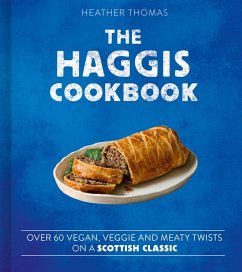 The Haggis Cookbook (eBook, ePUB) - Thomas, Heather
