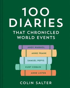 100 Diaries that Chronicled World Events (eBook, ePUB) - Salter, Colin