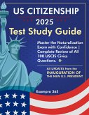 US CITIZENSHIP Study Guide 2025 (eBook, ePUB) US CITIZENSHIP Study Guide 2025 (eBook, ePUB)
