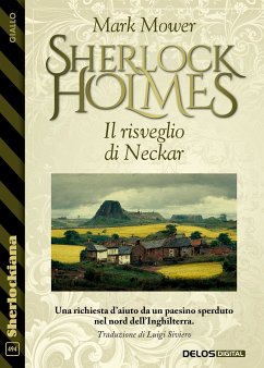 Sherlock Holmes - Il risveglio di Neckar (eBook, ePUB) - Mower, Mark